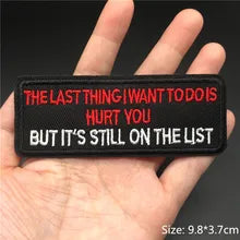 Patch 'The Last Thing I Want To Do Is Hurt You But It's Still On The List'