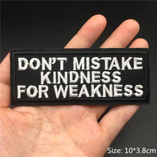 Patch 'Don't Mistake Kindness For Weakness' - NQ7142-YX - www.maskulo.berlin - Local store