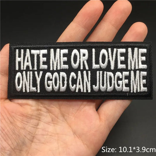 Patch 'Hate Me Or Love Me. Only God Can Judge Me' - NQ7141-YX - www.maskulo.berlin - Local store